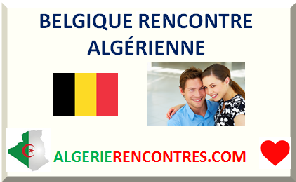 BELGIQUE RENCONTRE ALGÉRIENNE