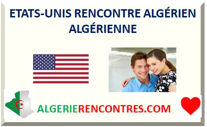 ETATS-UNIS RENCONTRE ALGÉRIEN ALGÉRIENNE