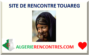 SITE DE RENCONTRE TOUAREG